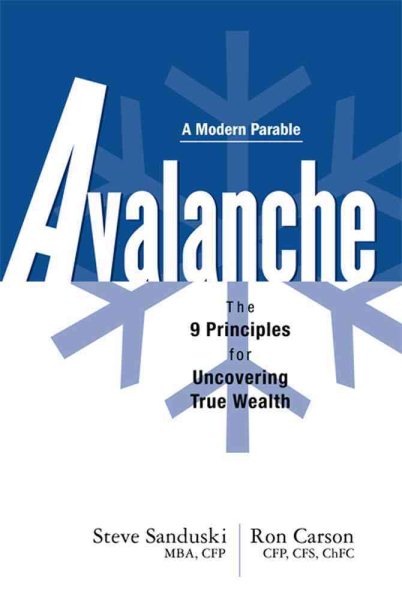 Avalanche: The 9 Principles for Uncovering True Wealth cover