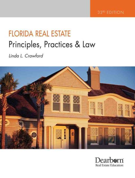 Florida Real Estate Principles, Practices and Law, 33rd Edition cover