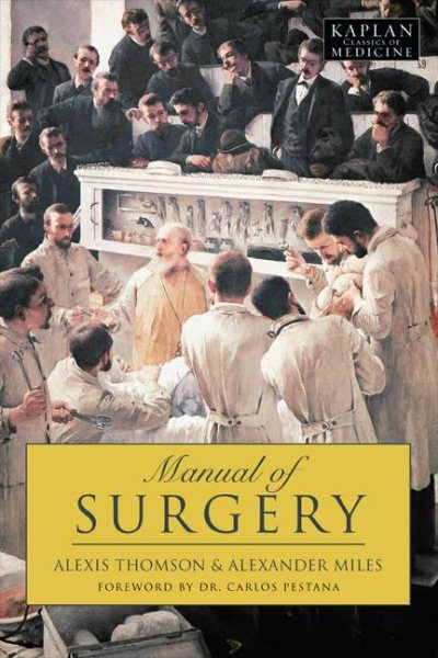 Manual of Surgery (Kaplan Classics of Medicine) cover
