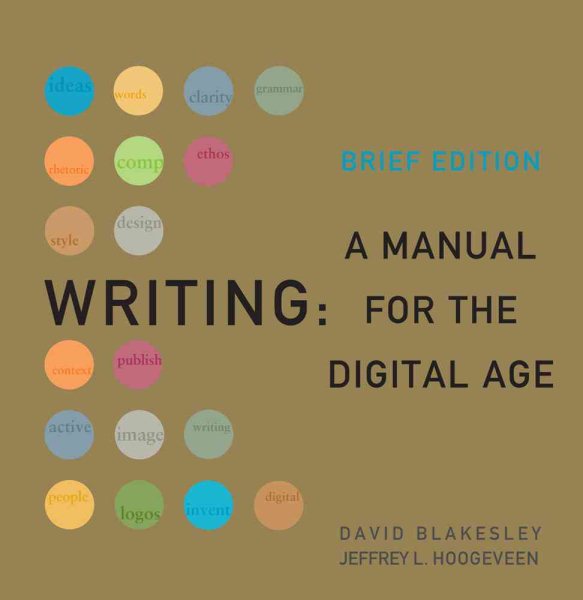 Writing: A Manual for the DigitalAge, 2009 MLA Update Brief Edition (2009 MLA Update Editions)