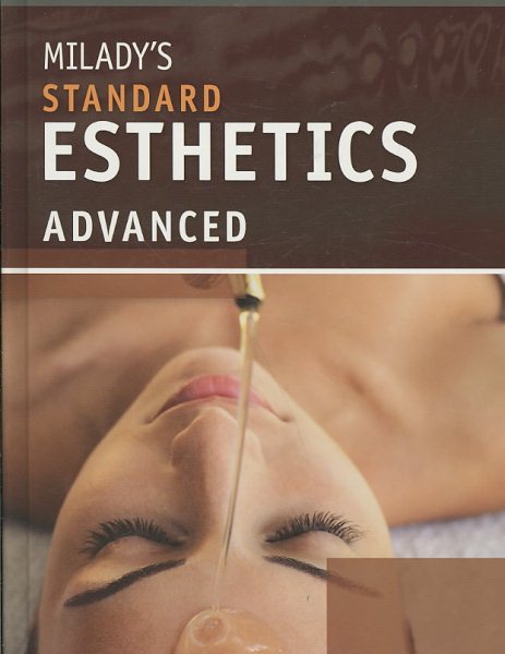 Milady's Standard Esthetics: Advanced cover