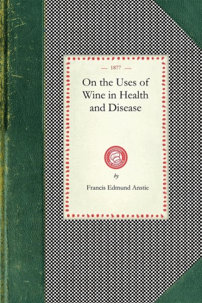 On the Uses Of Wine (Cooking in America) cover