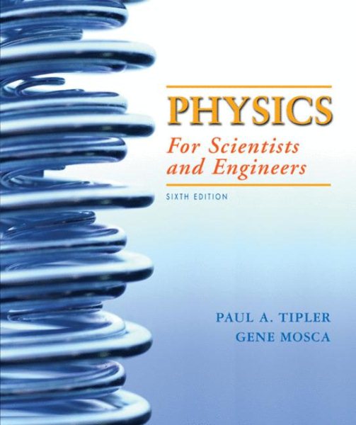 Physics for Scientists and Engineers, Volume 1: (Chapters 1-20) (Physics for Scientists & Engineers)
