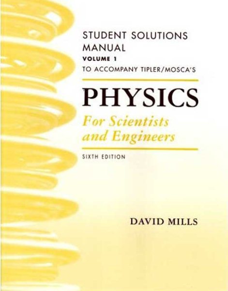 Physics for Scientists and Engineers Student Solutions Manual, Vol. 1 cover