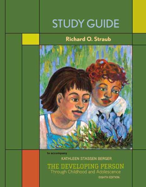 The Study Guide for Developing Person Through Childhood and Adolescence cover