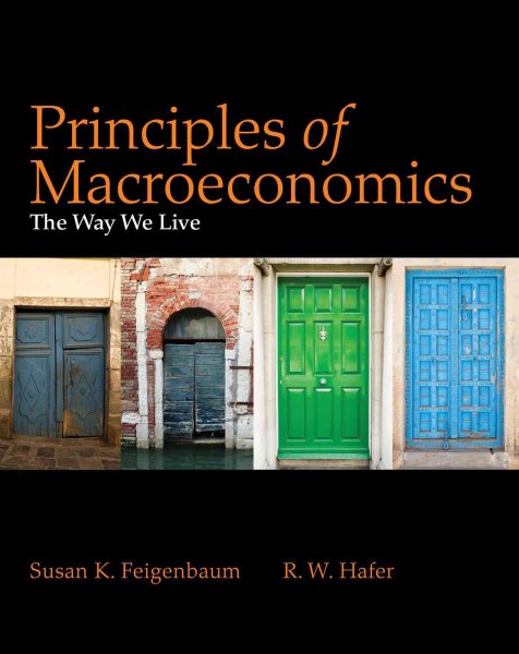 Principles of Macroeconomics: The Way We Live cover