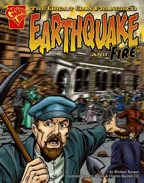 The Great San Francisco Earthquake and Fire (Graphic Library: Disasters in History) cover