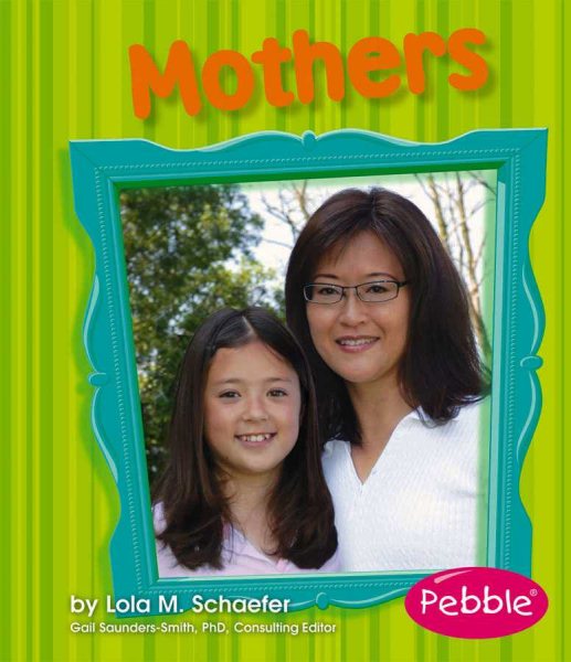 Mothers: Revised Edition (Families) cover