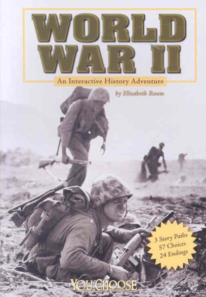 World War II: An Interactive History Adventure (You Choose: History) cover
