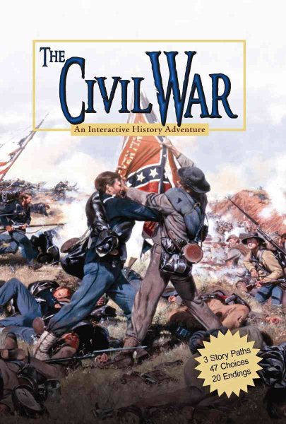 The Civil War: An Interactive History Adventure (You Choose: History) cover