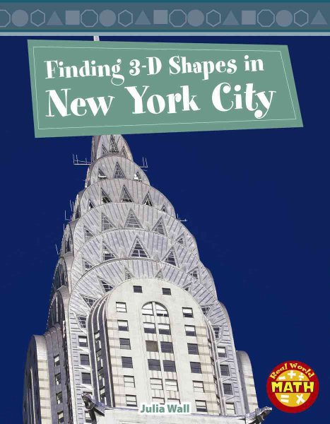 Finding 3-D Shapes in New York City (Real World Math - Level 3) cover