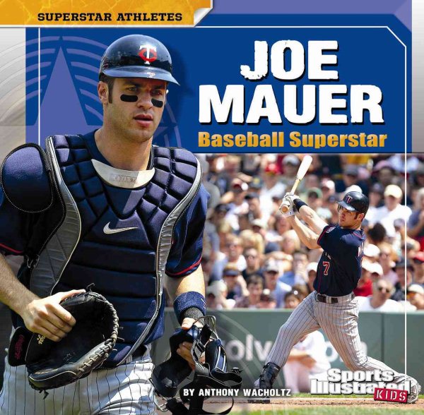 Joe Mauer: Baseball Superstar (Superstar Athletes)