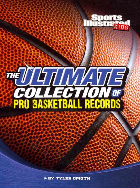The Ultimate Collection of Pro Basketball Records (For the Record) cover