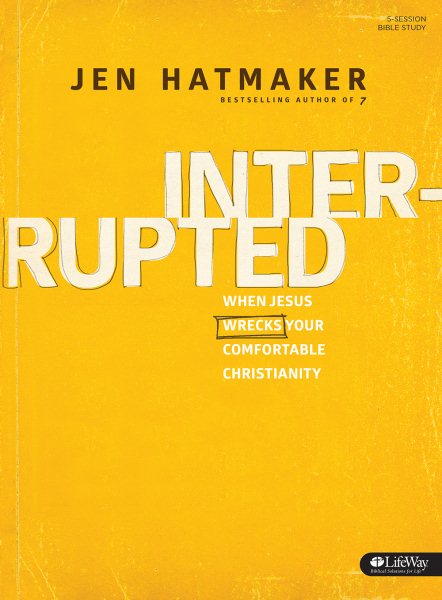 Interrupted: 2015 Edition (Bible Study Book) cover