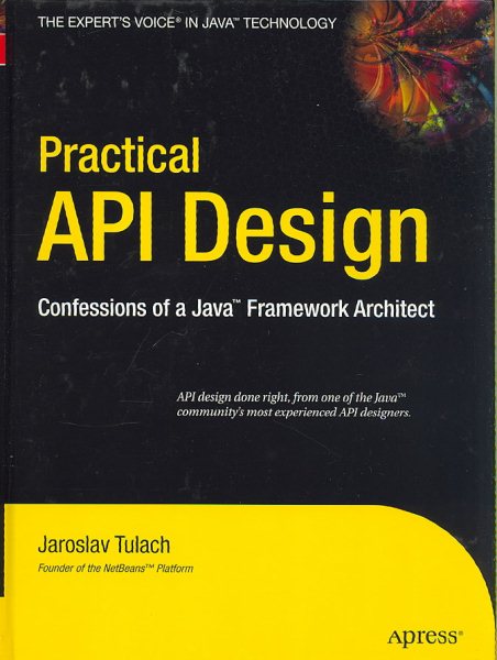 Practical API Design: Confessions of a Java Framework Architect cover