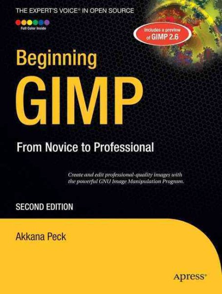 Beginning GIMP: From Novice to Professional (Expert's Voice in Open Source) cover