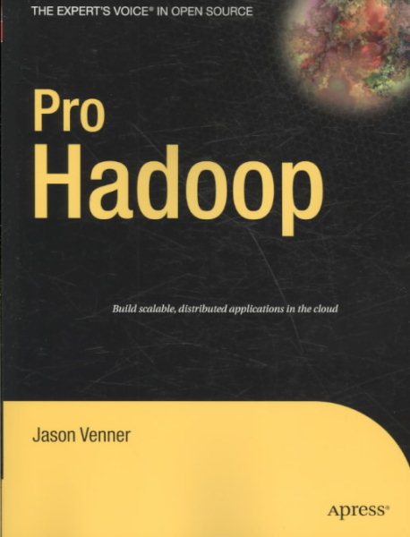Pro Hadoop (Expert's Voice in Open Source) cover