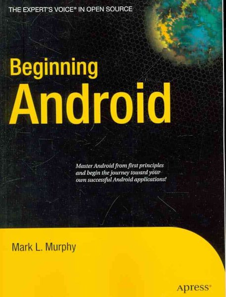 Beginning Android (Beginning From Novice to Professional)