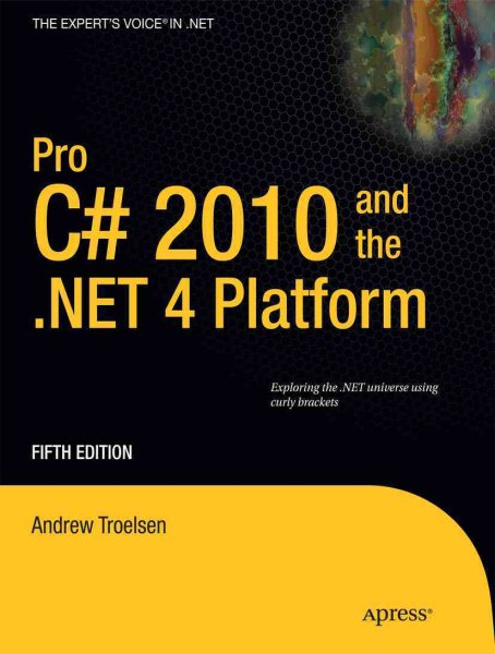 Pro C# 2010 and the .NET 4 Platform (Expert's Voice in .NET) cover