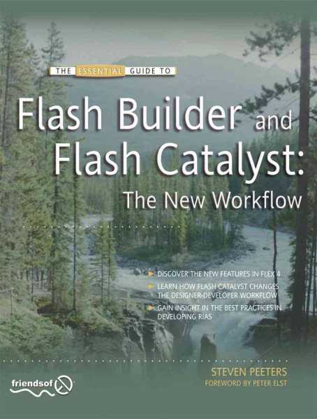 The Essential Guide to Flash Builder and Flash Catalyst: The New Workflow cover