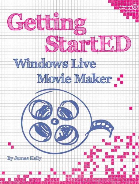 Getting StartED with Windows Live Movie Maker cover