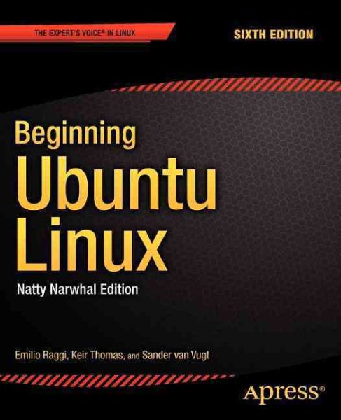 Beginning Ubuntu Linux: Natty Narwhal Edition (Expert's Voice in Linux) cover