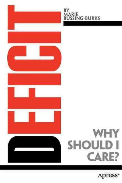 Deficit: Why Should I Care? cover