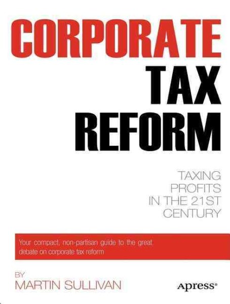 Corporate Tax Reform: Taxing Profits in the 21st Century cover