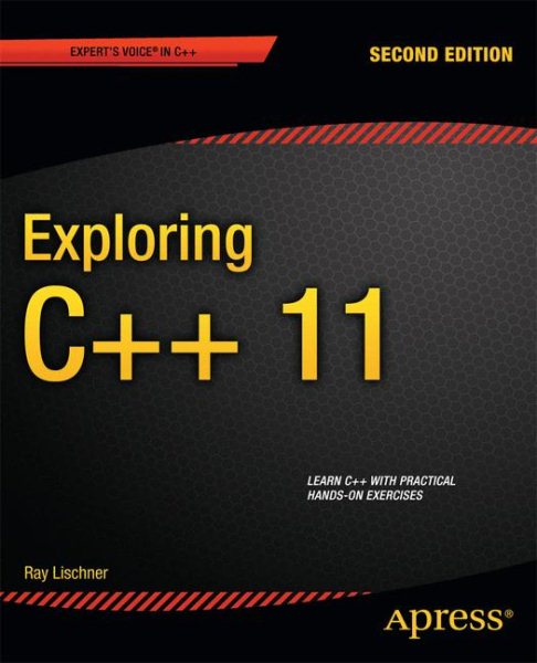 Exploring C++ 11: Second Edition (Expert's Voice in C++) cover