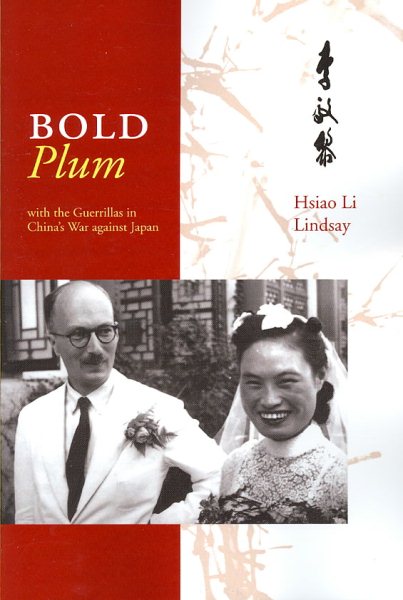 Bold Plum: with the Guerillas in China's War against Japan cover
