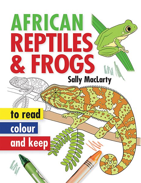African Reptiles & Frogs (Read, colour and keep) cover