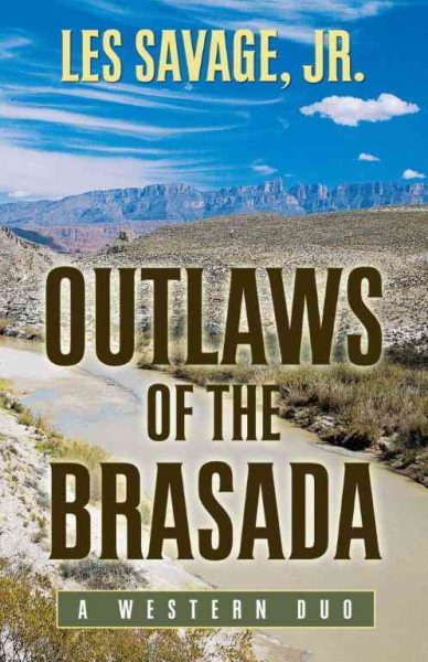 Outlaws of the Brasada: A Western Duo (Five Star Westerns) cover