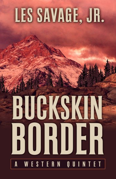Buckskin Border (Five Star Western)