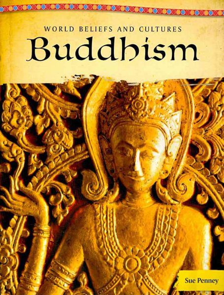 Buddhism (World Beliefs and Cultures)