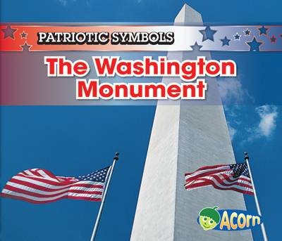 The Washington Monument (Patriotic Symbols) cover