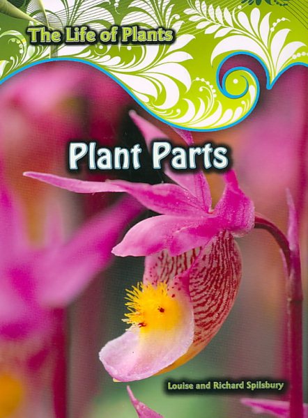 Plant Parts (The Life of Plants) cover