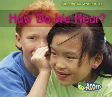 How Do We Hear? (Sounds All Around Us) cover