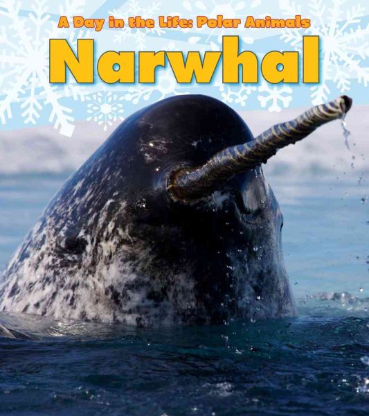 Narwhal (A Day in the Life: Polar Animals) cover