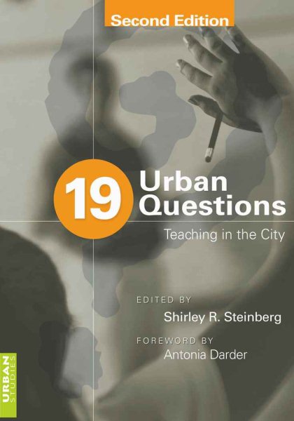 19 Urban Questions: Teaching in the City; Foreword by Antonia Darder cover