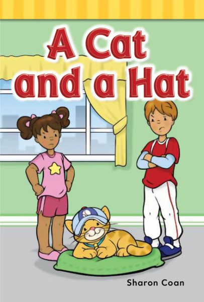 Teacher Created Materials - Targeted Phonics: A Cat and a Hat - Guided Reading Level A cover