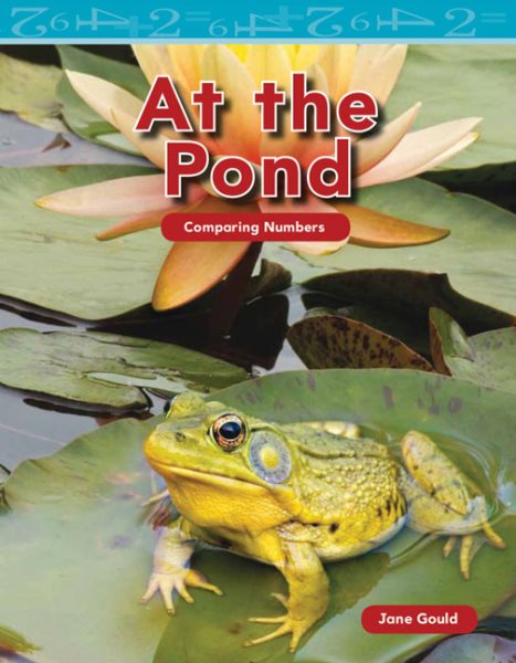 Teacher Created Materials - Mathematics Readers: At the Pond - Guided Reading Level D cover
