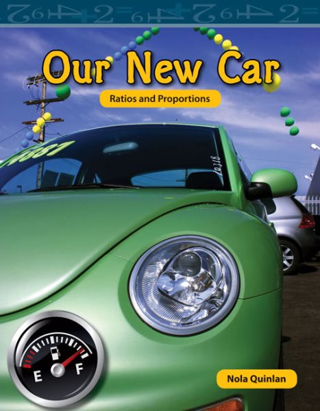 Teacher Created Materials - Mathematics Readers: Our New Car - Grade 6 - Guided Reading Level U cover