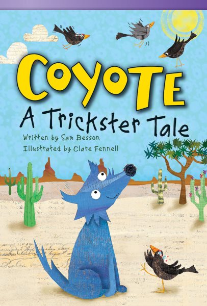 Coyote: A Trickster Tale (Fiction Readers) cover