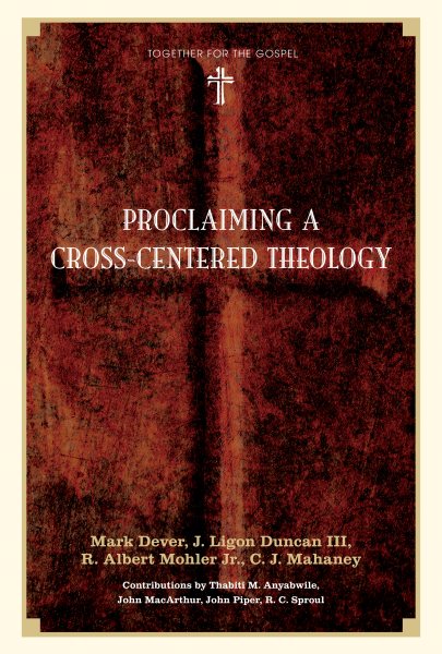 Proclaiming a Cross-Centered Theology cover