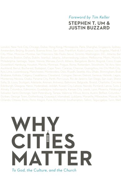 Why Cities Matter: To God, the Culture, and the Church cover