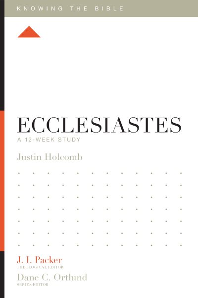 Ecclesiastes: A 12-Week Study (Knowing the Bible) cover