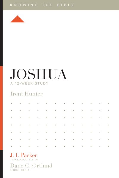Joshua: A 12-Week Study (Knowing the Bible) cover