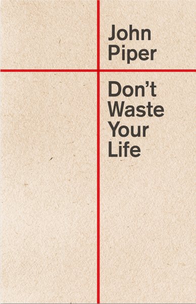 Don't Waste Your Life (Redesign)