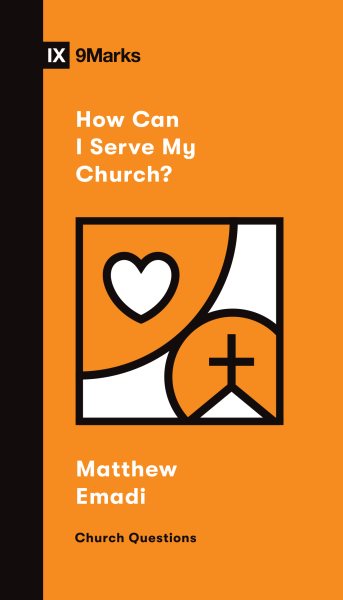 How Can I Serve My Church? (Church Questions) cover