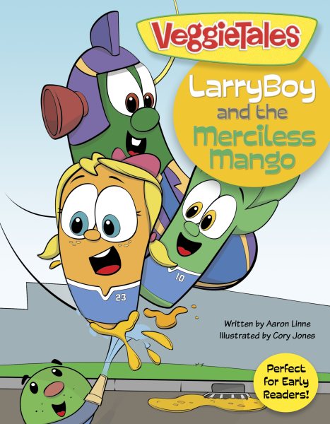 LarryBoy and the Merciless Mango (VeggieTales) cover
